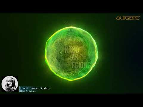 David Temessi, Gabros - Hard As Fcking