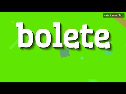 BOLETE - HOW TO PRONOUNCE IT? #bolete