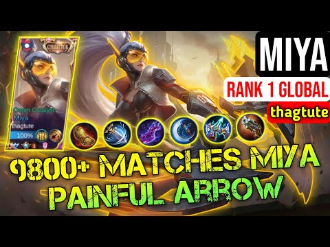 9800+ Matches Miya Painful Arrow || Top 1 Global Miya By thagtute || MLBB