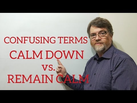 Tutor Nick P Lesson (236) The Difference Between Calm Down and Keep Calm
