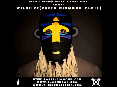 Wildfire feat. Little Dragon (Paper Diamond Remix) - SBTRKT