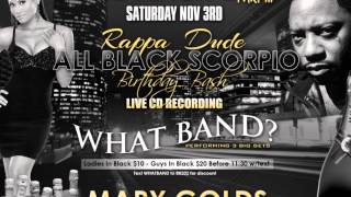 What Band -@11-3-12 MaryGolds Rappa Dude Birthday