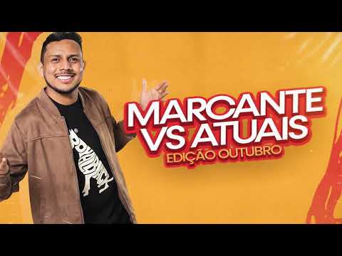 SET MARCANTES X ATUAL EDIÇÃO OUTUBRO 2025 DJ JANILSON