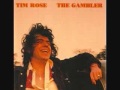 The Gambler - Tim Rose