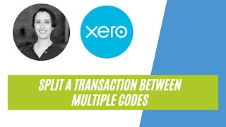 Xero Bank Reconciliation: Split A Transaction Between Multiple Account Codes