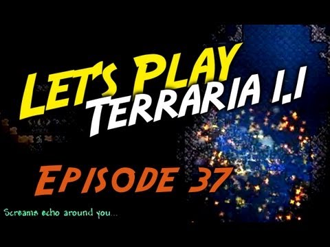 [Episode 37] Terraria - Shadow Orbs!