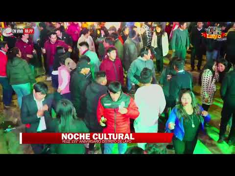 ANAID DE LOS ANDES EN VIVO EN EL ANIVERSARIO DEL DISTRITO DE LAYO