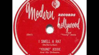 Young Jessie - I Smell A Rat [Modern #921] 1954 Black R&R/Jump Blues