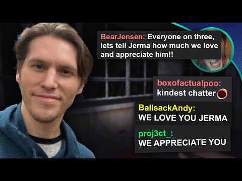 The Kindest Jerma Chatter