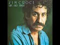 Jim Croce - One Less Set Of Footsteps (HD/Lyrics)