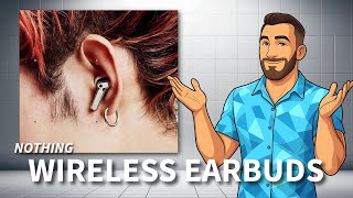 Nothing Ear (a) Unique Look and the Best Sound