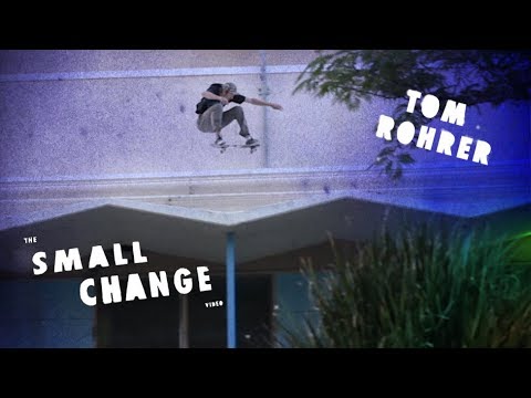 Tom Rohrer | Small Change