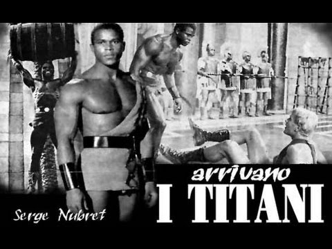 Les Titans (1962) Serge Nubret & Giuliano Gemma