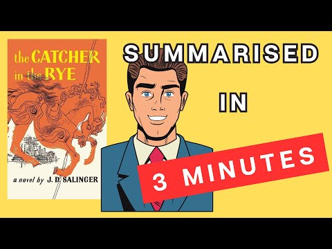 Catcher In The Rye: A 3 Minute Summary