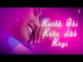 Chalo Chale Mitwa Laaj Ki Rekha Main Paar Kar Aayi WhatsApp Status Female