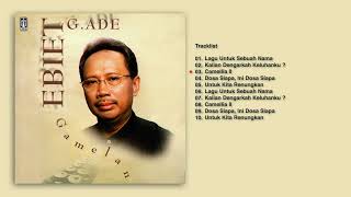 Download lagu Ebiet G. Ade - Album Gamelan | Audio HQ mp3