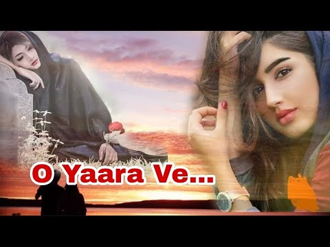 O yaara ve yaara ve ओ यारा वे T-Series Young Lyrics created video song