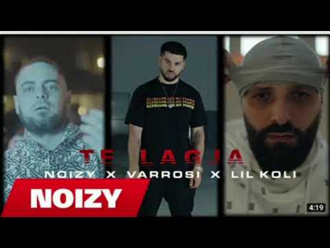 Noizy ×Varrosi ×Lil Koli-Te lagja(Official Video HD)