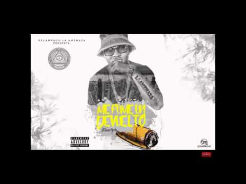 Relampago La Amenaza- me fume un devuelto