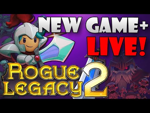New Game+ Runs! | Rogue Legacy 2 [Live]