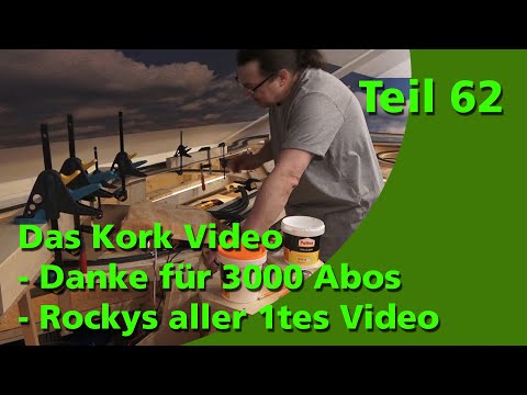 Teil 62 -  Das Kork Video / Danke für 3000 Abonnenten / Rockys 1tes Video / Märklin C-Gleis / MoBa