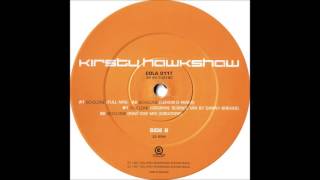 kirsty hawkshaw - sci-clone (droppin science remix)