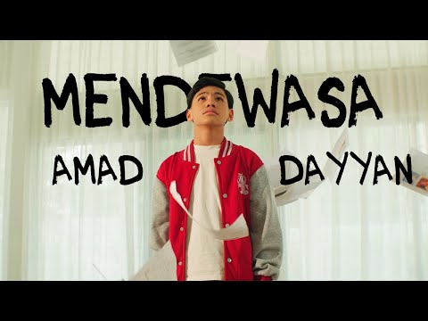 Amad Dayyan - Mendewasa (Official Music Video)
