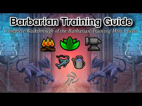 Barbarian Training Guide - Complete Walkthrough of the Barbarian Training Mini Quest