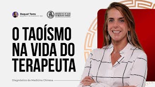 TAOISMO NA VIDA DO TERAPEUTA-  ENCONTRO NACIONAL DE MEDICINA CHINESA