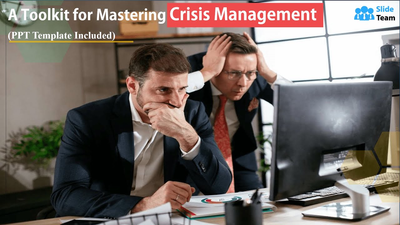 A Toolkit for Mastering Crisis Management (PPT Template Included)