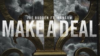 Joe Budden - Make A Deal ft. Ransom