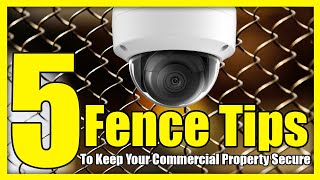 5 Expert Tips to Keep Your Commercial Property Secure | Fencing & Safe