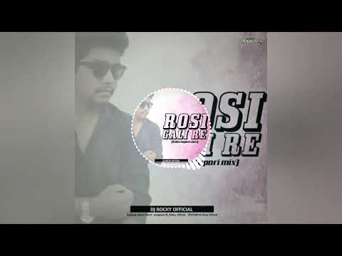 ROSI GALI RE ( TAPORI EDM MIX ) DJ ROCKY || BASS 😈 AHEAD PLZ USE🎧🎧....