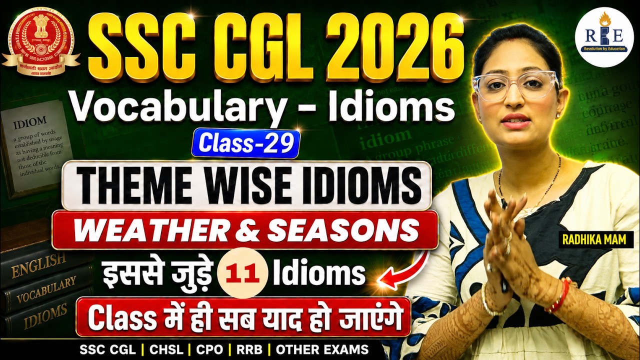 🌦️Idioms & Phrases Class-29 | Theme: Weather & Seasons | Asked in CGL, CPO | Radhika Mam | RBE