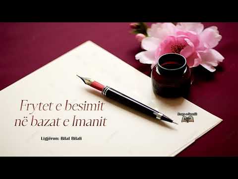Hutbe: “Frytet e besimit në bazat e Imanit” – Bilal Bilali