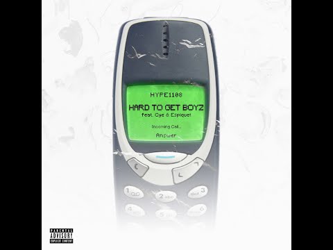 HYPE1108 - Hard To Get Boyz  Feat. CYE & Espiquet (Official Music Video)