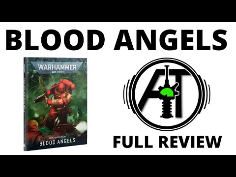 Codex Blood Angels - Full Rules Review