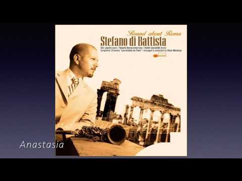 Stefano di Battista - Anastasia