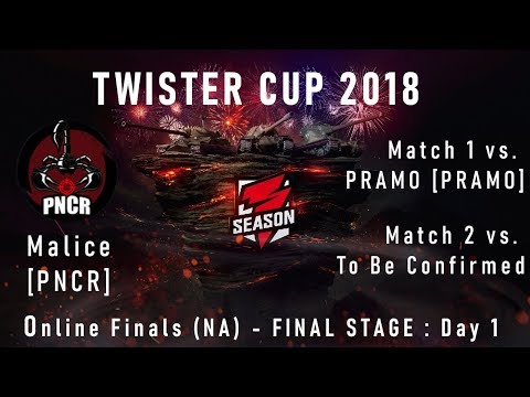 Twister Cup 2018 - Online Finals (NA) - Final Stage : Day 1 [PNCR] Malice