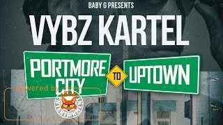 Vybz Kartel - Portmore City To Uptown (Raw) [Black Peppa Riddim] January 2017