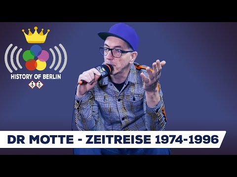 Dr. Motte (Zeitreise 1974-1996) Loveparade, Techno, Acid House, DJ Kultur - HISTORY OF BERLIN