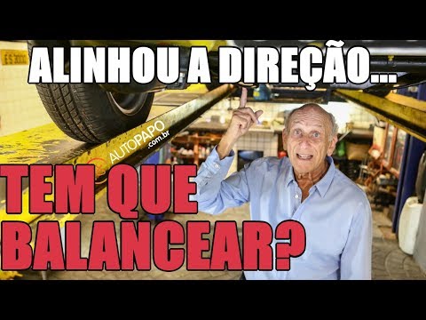 Alinhou a direção, tem que balancear?