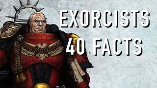 40 Facts and Lore on the Exorcist Warhammer 40k Spacemarine