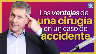 Compensación y Demanda ⚠️ Las ventajas de una CIRUGÍA en un caso de ACCIDENTE