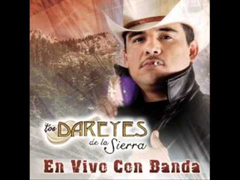 los dareyes de la sierra -el valiente.