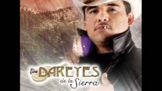 los dareyes de la sierra -el valiente.