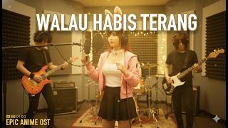 Download lagu Walau Habis Terang - Japanese Epic Version (Serasa Opening Anime Fantasy) mp3 Download lagu Walau Habis Terang - Japanese Epic Version (Serasa Opening Anime Fantasy) mp3