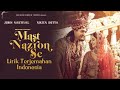 Mast Nazron Se - Lirik dan Terjemahan Indonesia | Jubin Nautiyal, Nikita Dutta