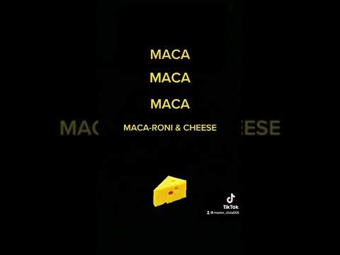 Maca Maca Maca Macaroni and Cheese Lyrics