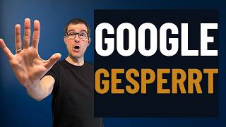 Google-Konto gesperrt: So schützt du dich vor dem digitalen Blackout